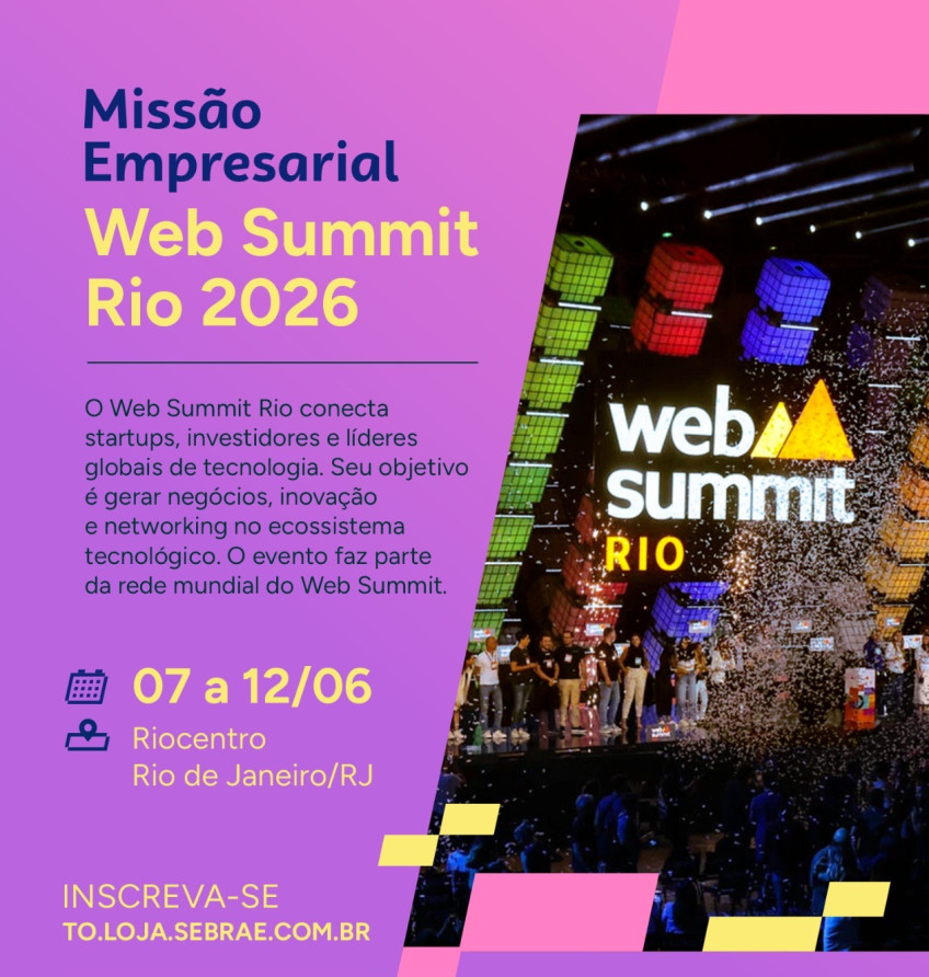 Sebrae Tocantins está com as inscrições abertas Web Summit Rio 2026 Sebrae Tocantins está com as inscrições abertas Web Summit Rio 2026